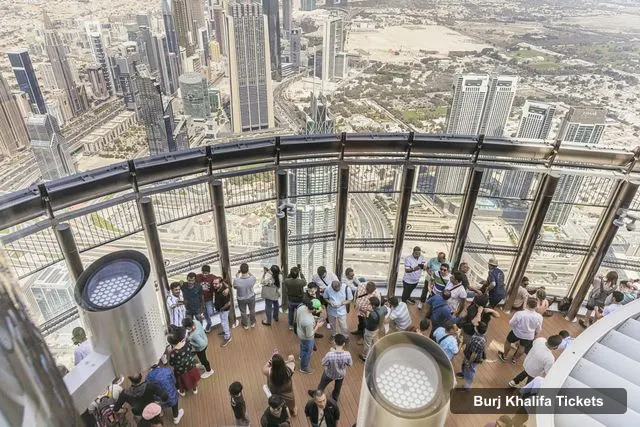 Burj Khalifa Observation Deck Tickets – Burj Khalifa Sky Level 148, 124, & 125 Entry Ticket