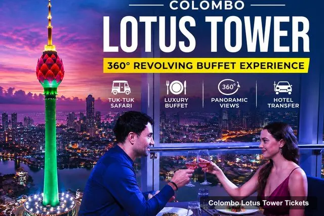 Colombo Lotus Tower Observation Deck Tickets – Lotus Tower 360° Revolving Buffet & Tuk-Tuk Safari