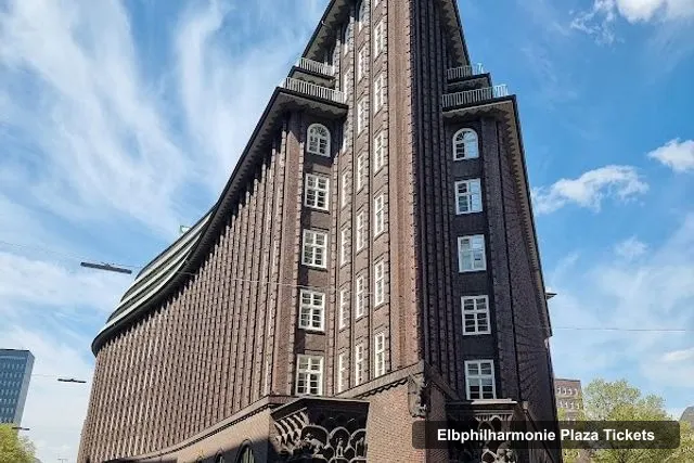 Chilehaus, Elbphilharmonie Plaza – Elbphilharmonie Plaza Observation Deck Tickets