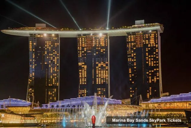 Marina Bay Sands SkyPark Tickets and Prices – Marina Bay Sands SkyPark Entry Tickets with Hotel Transfers