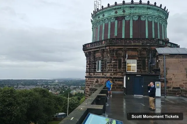 Royal Observatory Edinburgh, Scott Monument – Scott Monument Tickets and Prices