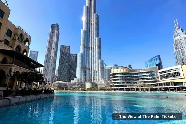 The Dubai Fountain, The View at The Palm – The View at The Palm Observation Deck Tickets