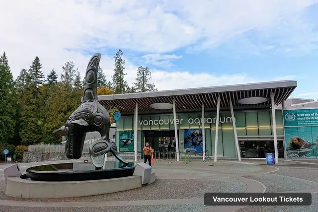 Vancouver Aquarium, Vancouver Lookout – Vancouver Lookout Tickets and Prices
